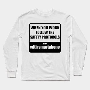 Safety with phone Long Sleeve T-Shirt